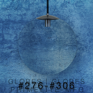 Globes #276 - #306